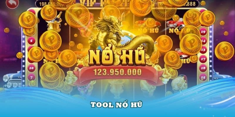 Tool hack nổ hũ 2025 tìm hiểu nguyên lý hoạt động